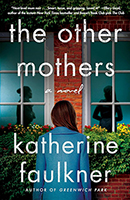 The Other Mothers by Katherine Faulkner